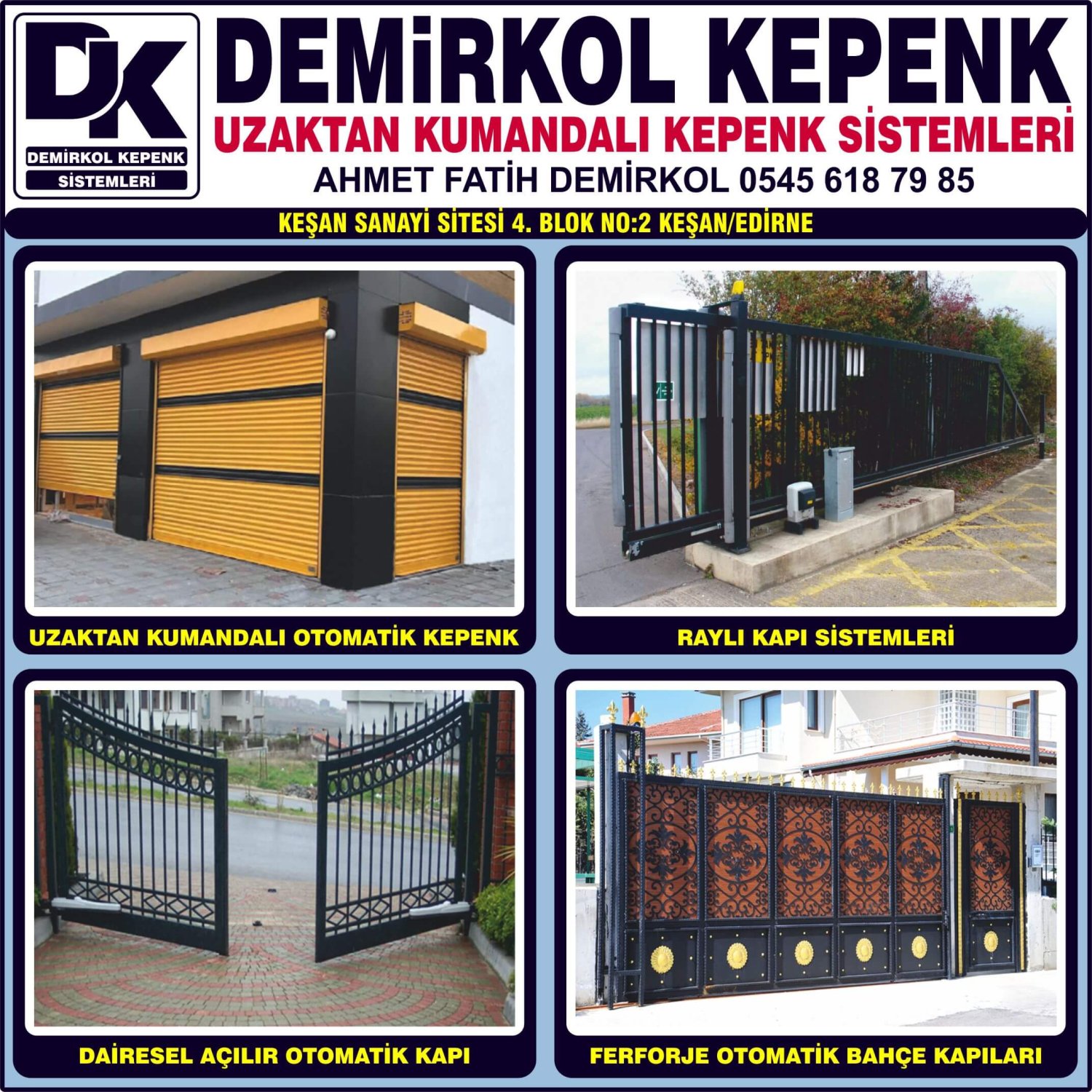 DEMİRKOL KEPENK SİSTEMLERİ KEŞAN EDİRNE