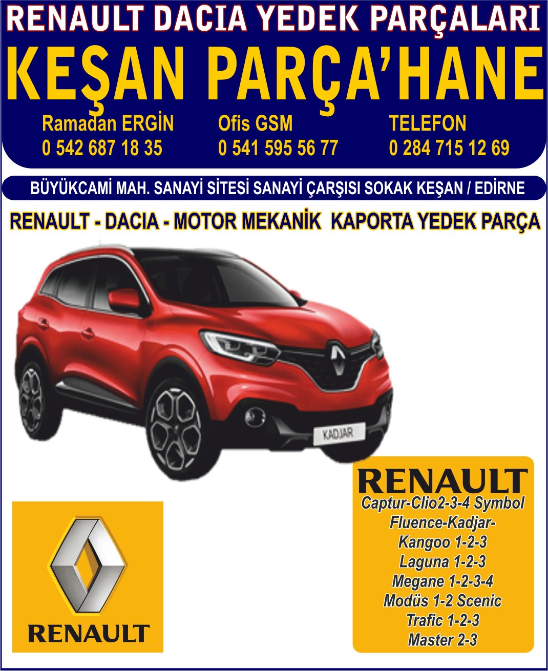 KEŞAN YEDEK PARÇA HANE RENAULT DACIA MOTOR MEKANİK KAPORTA ORJİNAL YEDEK PARÇA KEŞAN - Görsel 1