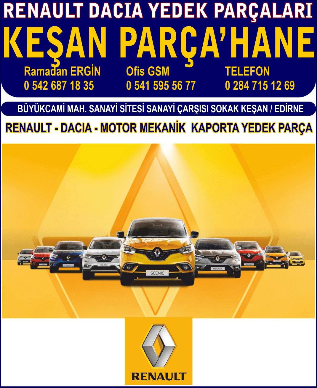 KEŞAN YEDEK PARÇA HANE RENAULT DACIA MOTOR MEKANİK KAPORTA ORJİNAL YEDEK PARÇA KEŞAN - Görsel 3