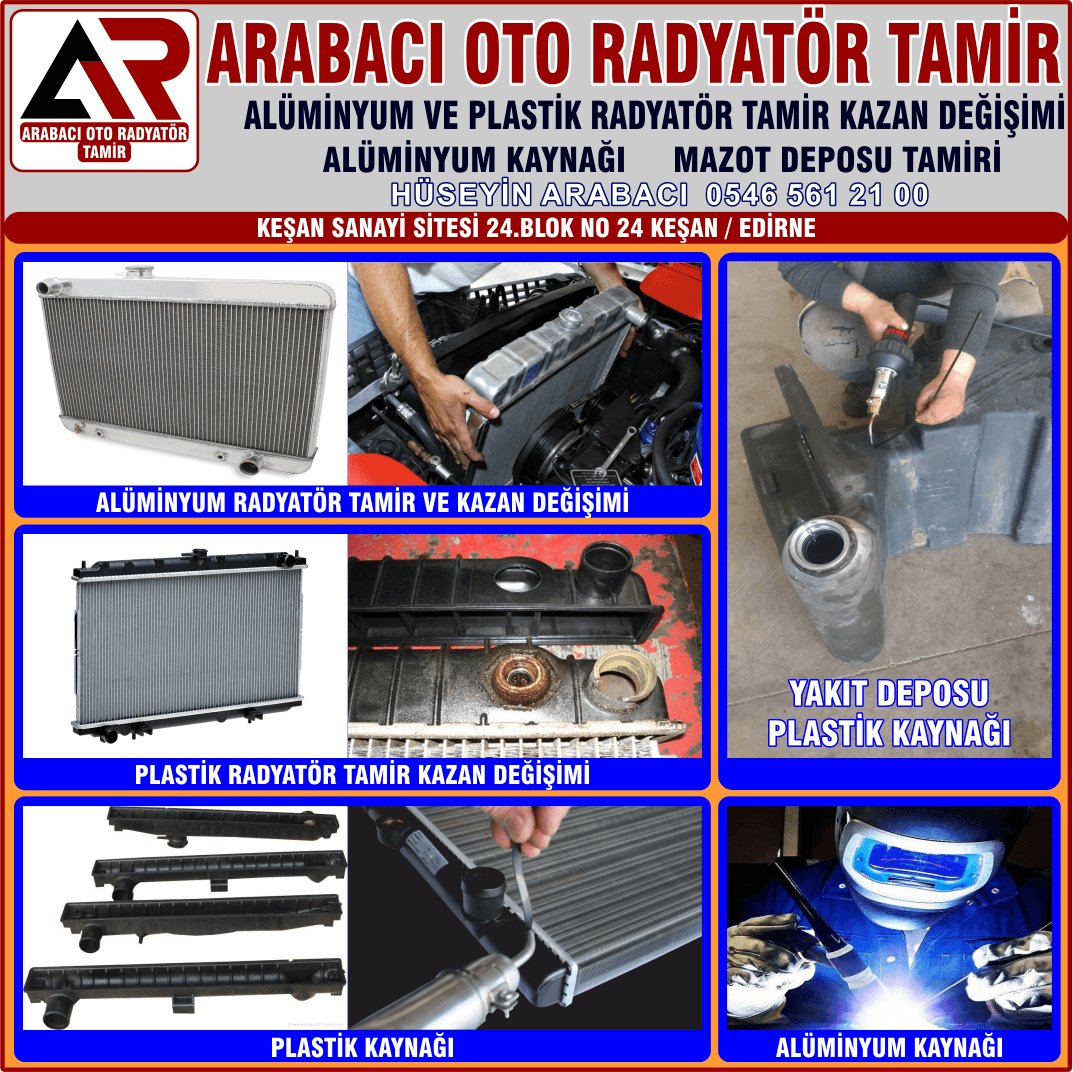 ARABACI OTO RADYATÖR TAMİR KEŞAN ALÜMİNYUM KAYNAK PLASTİK KAYNAK KEŞAN EDİRNE