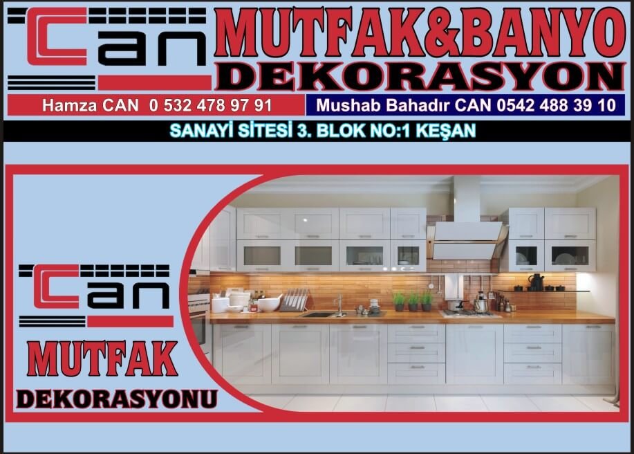 KEŞAN MUTFAK DOLABI DEKORASYONU CAN MUTFAK KEŞAN - Görsel 15
